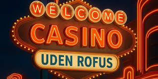 Udenlandsk Casino uden ROFUS Find de Bedste Muligheder
