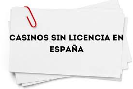 Casinos Online Sin Licencia Riesgos y Ventajas