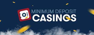 Exploring the Best Low Deposit Casino Sites for Budget-Friendly Gaming