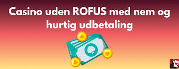 Find Din Ideelle Casino Uden Om Rufus