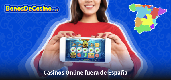 Los Mejores Casinos Fuera de España Diversión y Oportunidades Internacionales